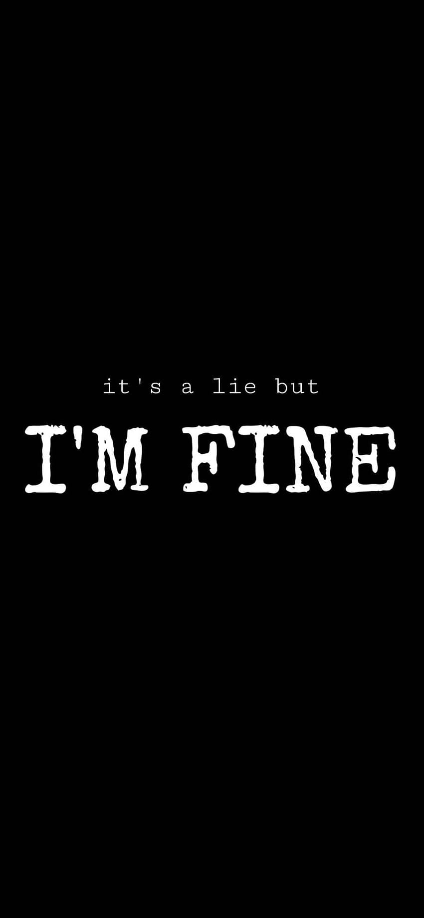 I'm Fine Wallpaper - Download to your mobile from PHONEKY