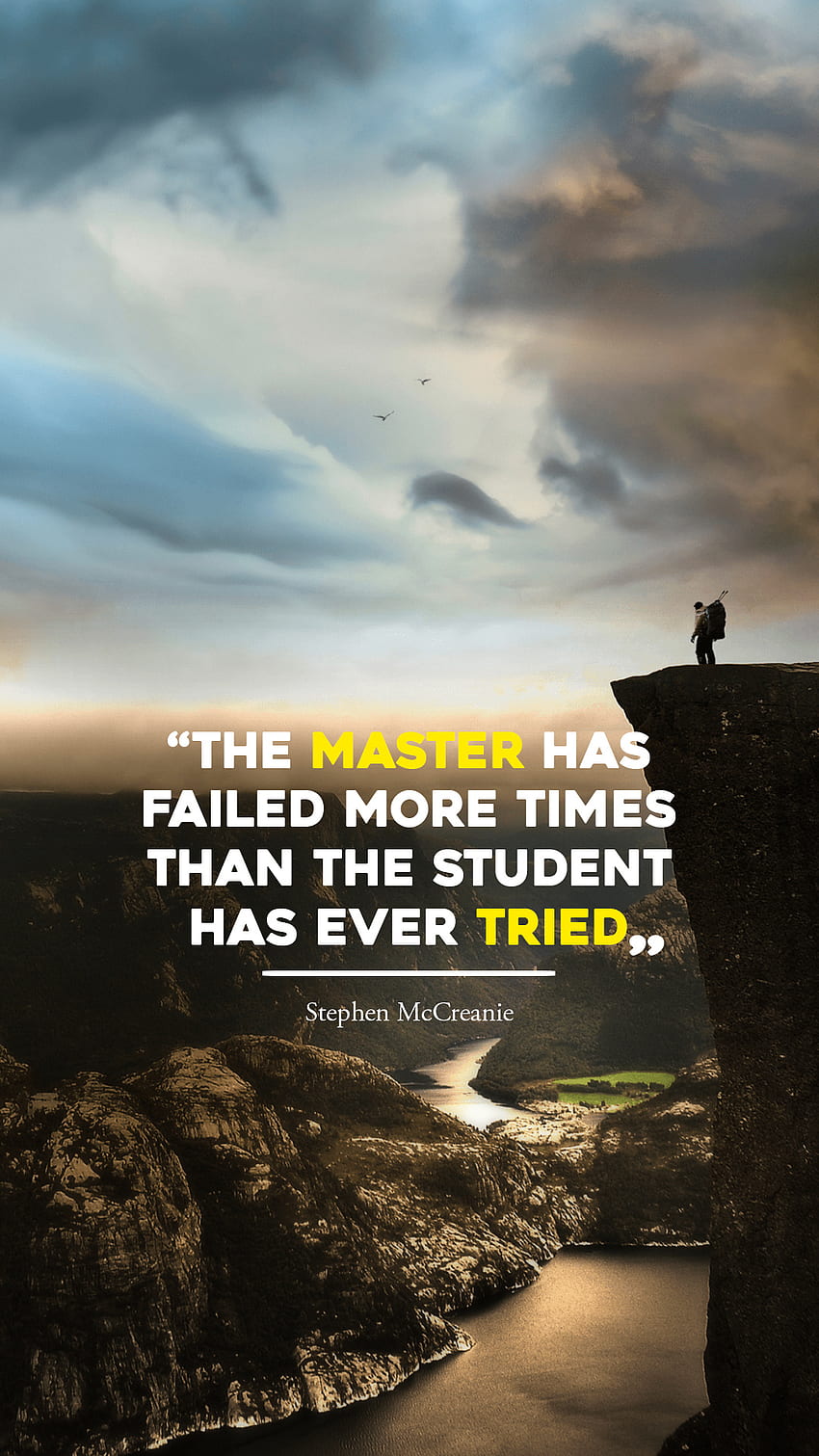 The Master, Quote, sayings, Inspirational, nature, failure, motivation, hiking, motivational, Student HD phone wallpaper