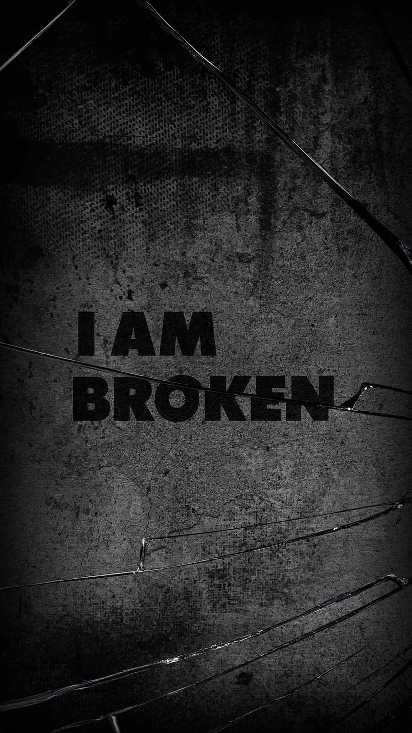 I Am Broken Forever IPhone - IPhone : iPhone HD phone wallpaper ...