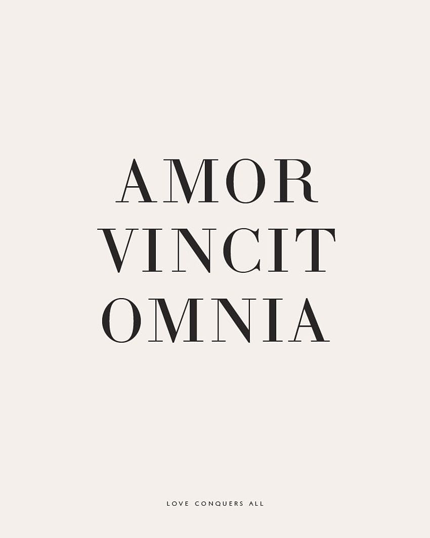 Famous Latin Love Quotes. Love quotes collection within, Latin Saying HD phone wallpaper