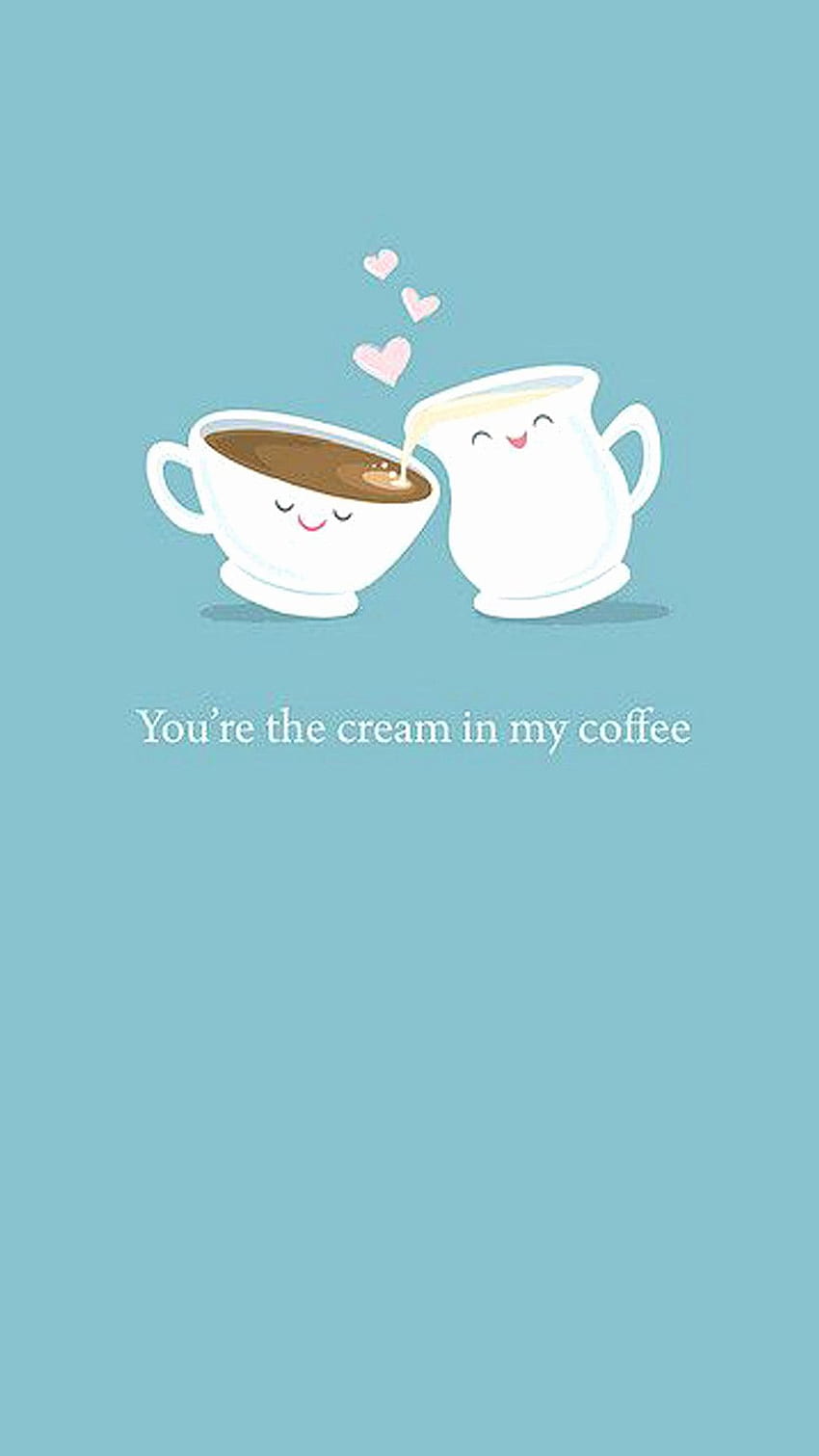 Cute iPhone - Cup Of Coffee. t, Cute Love Quote HD phone wallpaper