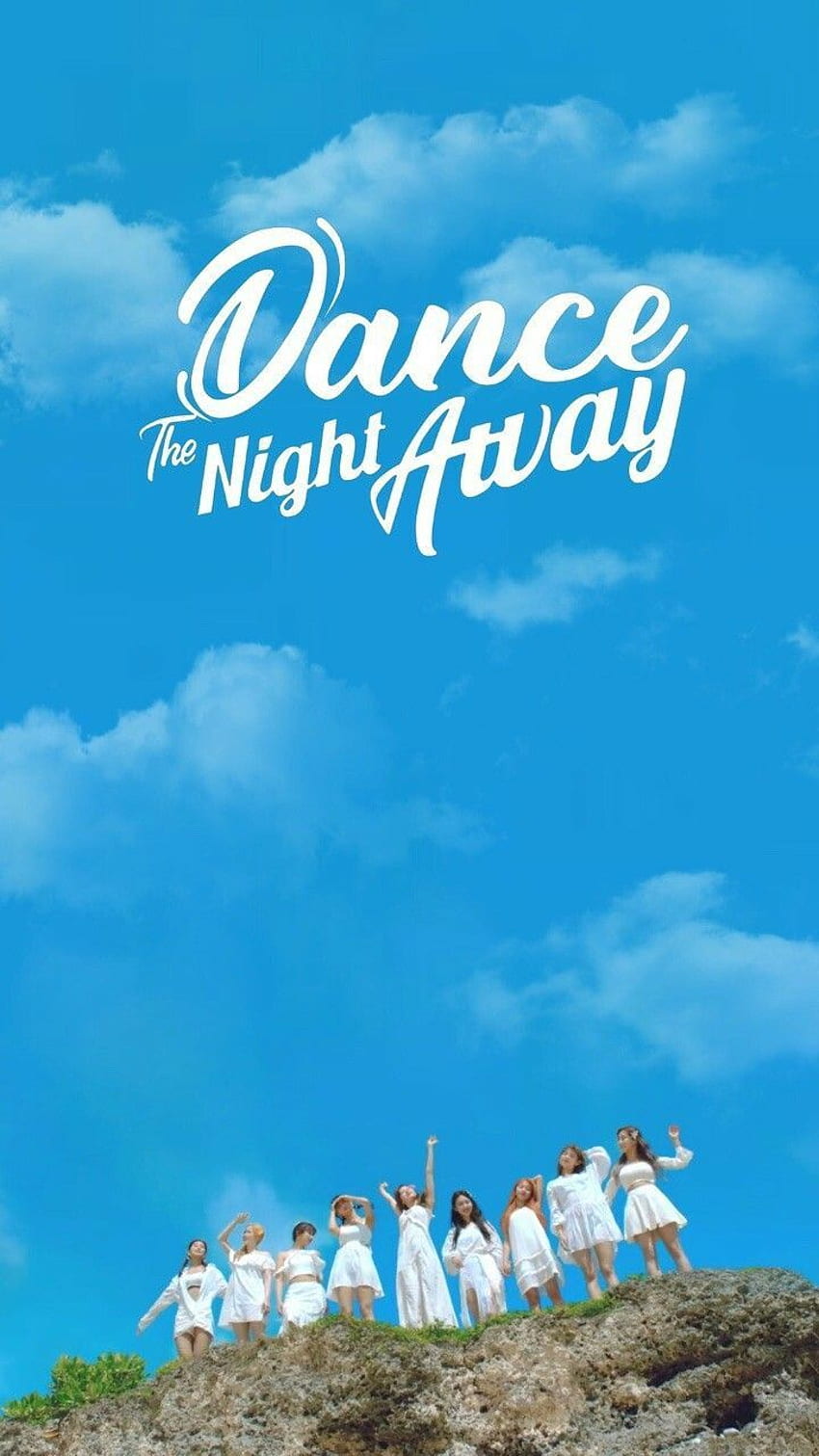 Twice Dance The Night Away kpop Lockscreen Mina Jihyo Sana JungYeon Chaeyoung Tzuyu Nayeon Dahyun Momo Minatoza. Twice songs, Kpop , Twice kpop HD phone wallpaper
