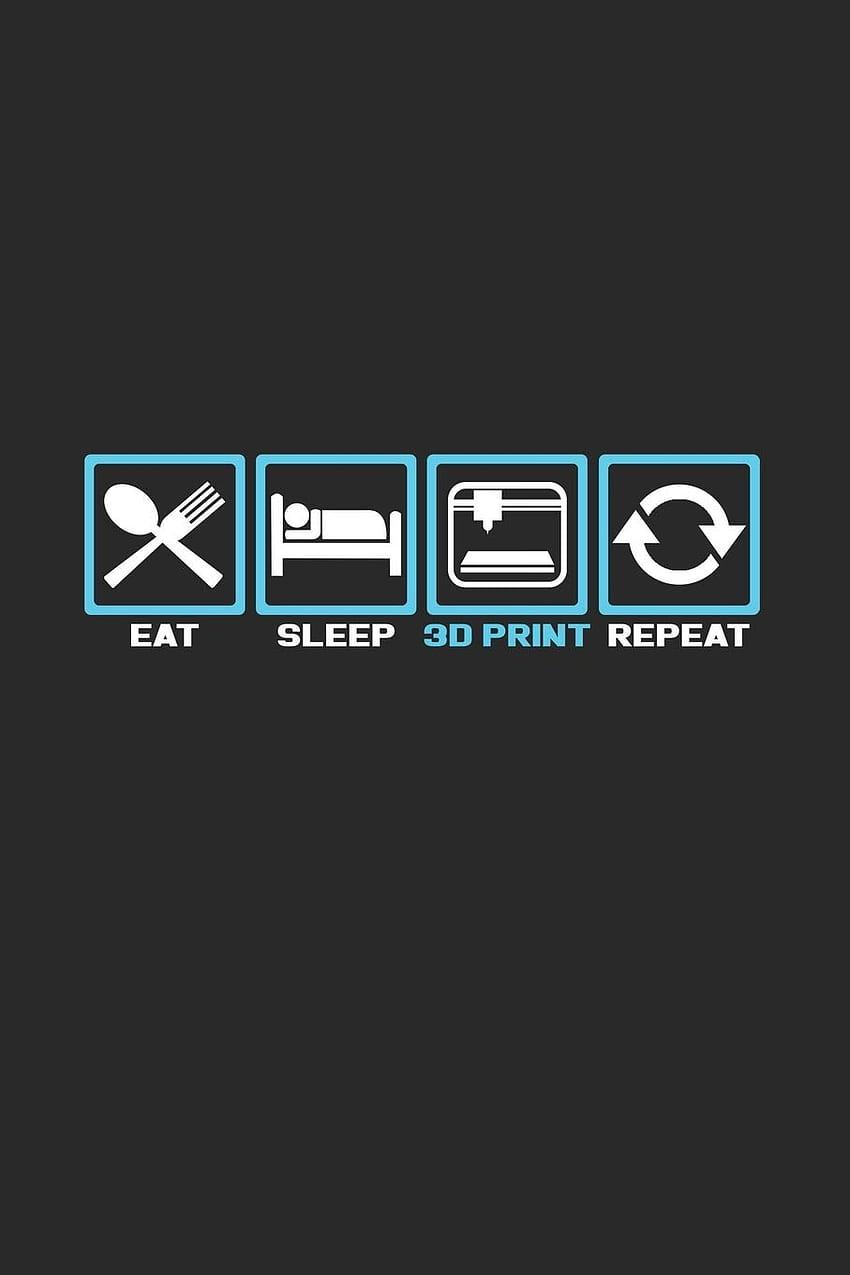 Ripeti la stampa 3D mangia dormi: Stampa 3D. griglia. carta quadrettata. taccuino. note: Quaderni, Stampa 3D: 9781692779580: Libri, Eat Sleep Code Repeat Sfondo del telefono HD