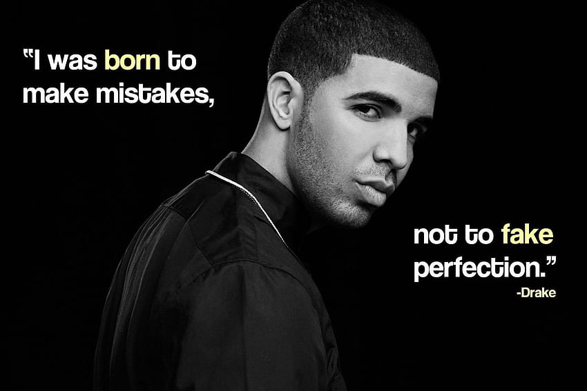 Best Drake Quotes About Life, Relationship, Love, Friends, Haters HD  wallpaper | Pxfuel