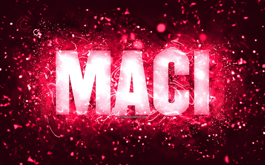 Happy Birtay Maci,, lampu neon merah muda, nama Maci, kreatif, Maci Happy Birtay, Maci Birtay, nama wanita Amerika populer, dengan nama Maci, Maci Wallpaper HD