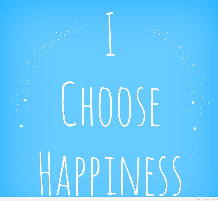 Choosing Your Own Happiness  Free Wallpaper Download  Lovet Planners