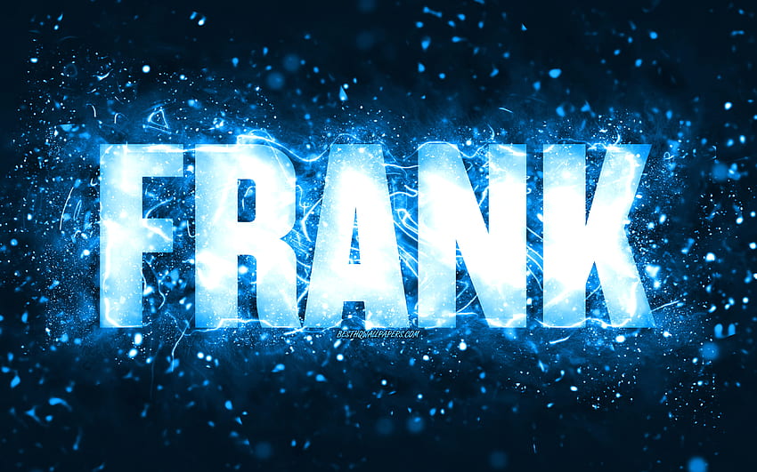 Happy Birtay Frank, , blue neon lights, Frank name, creative, Frank ...