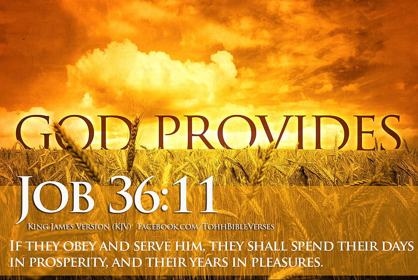 Bible Verses For Prosperity Job 36:11 Tohh, Bible Verse Art HD wallpaper