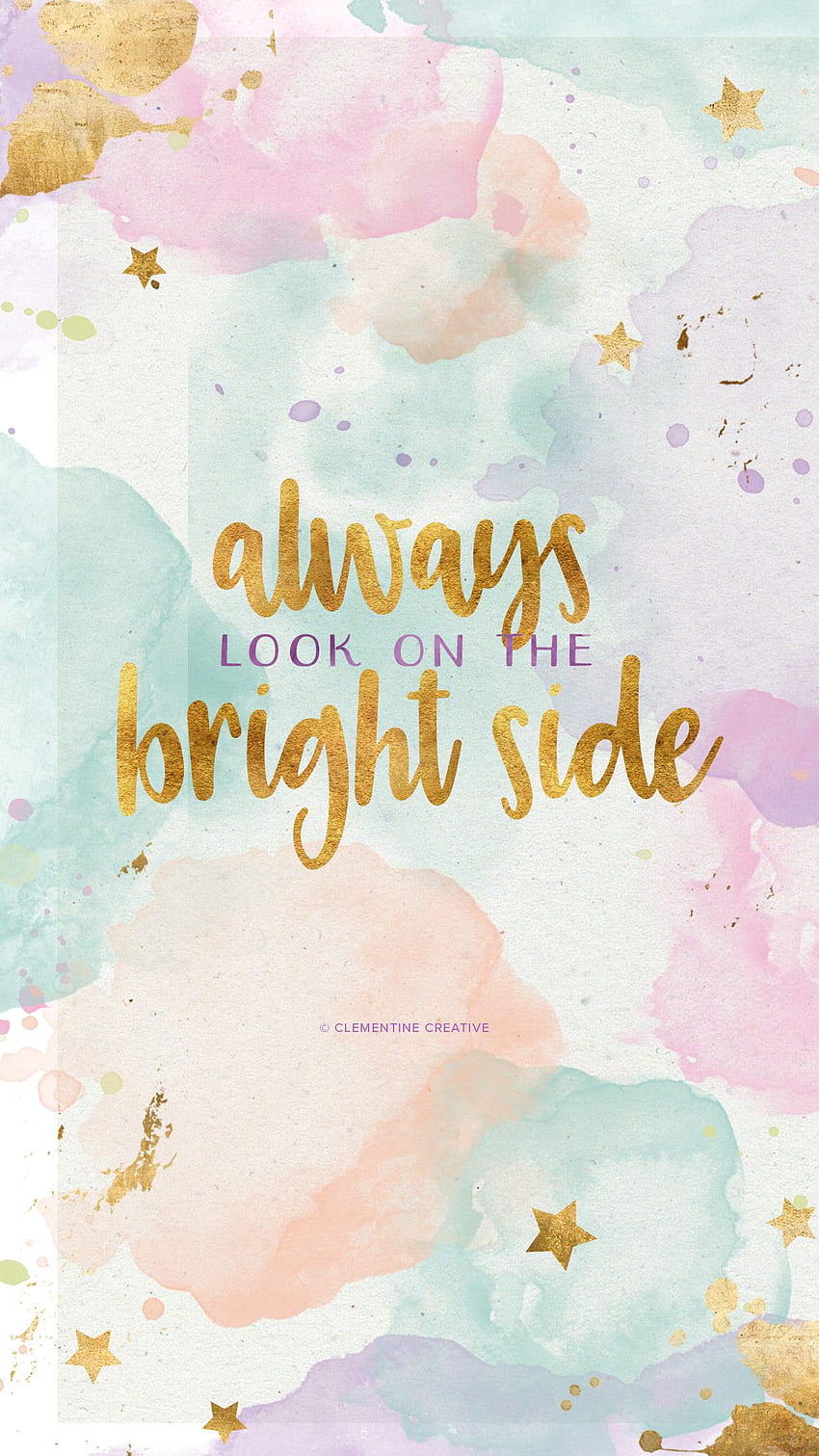 New Cute For Phones 1242ã—2208 Pretty - Always Look On The Bright Side Quote HD phone wallpaper