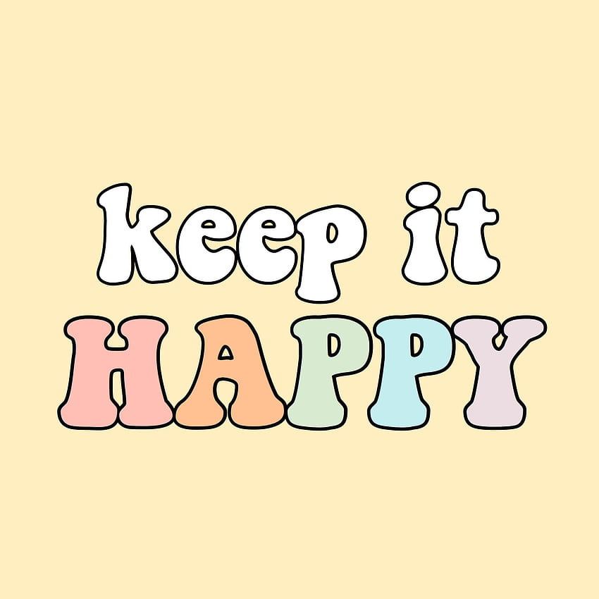 keep it happy HD電話の壁紙