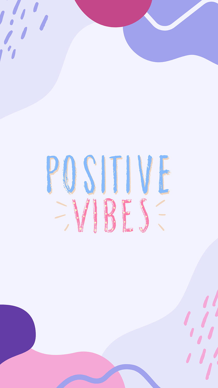 Positive Vibes, sayings, quotes HD phone wallpaper