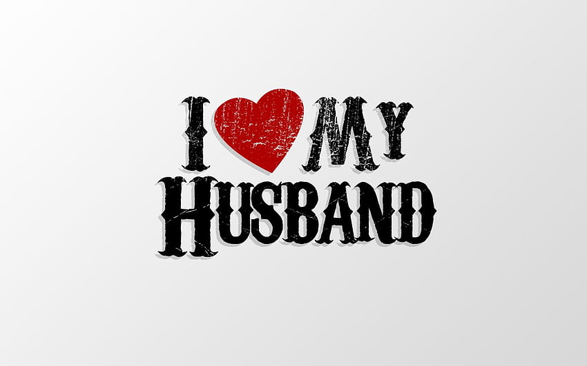 I Love My Husband, I Love My Wife HD wallpaper