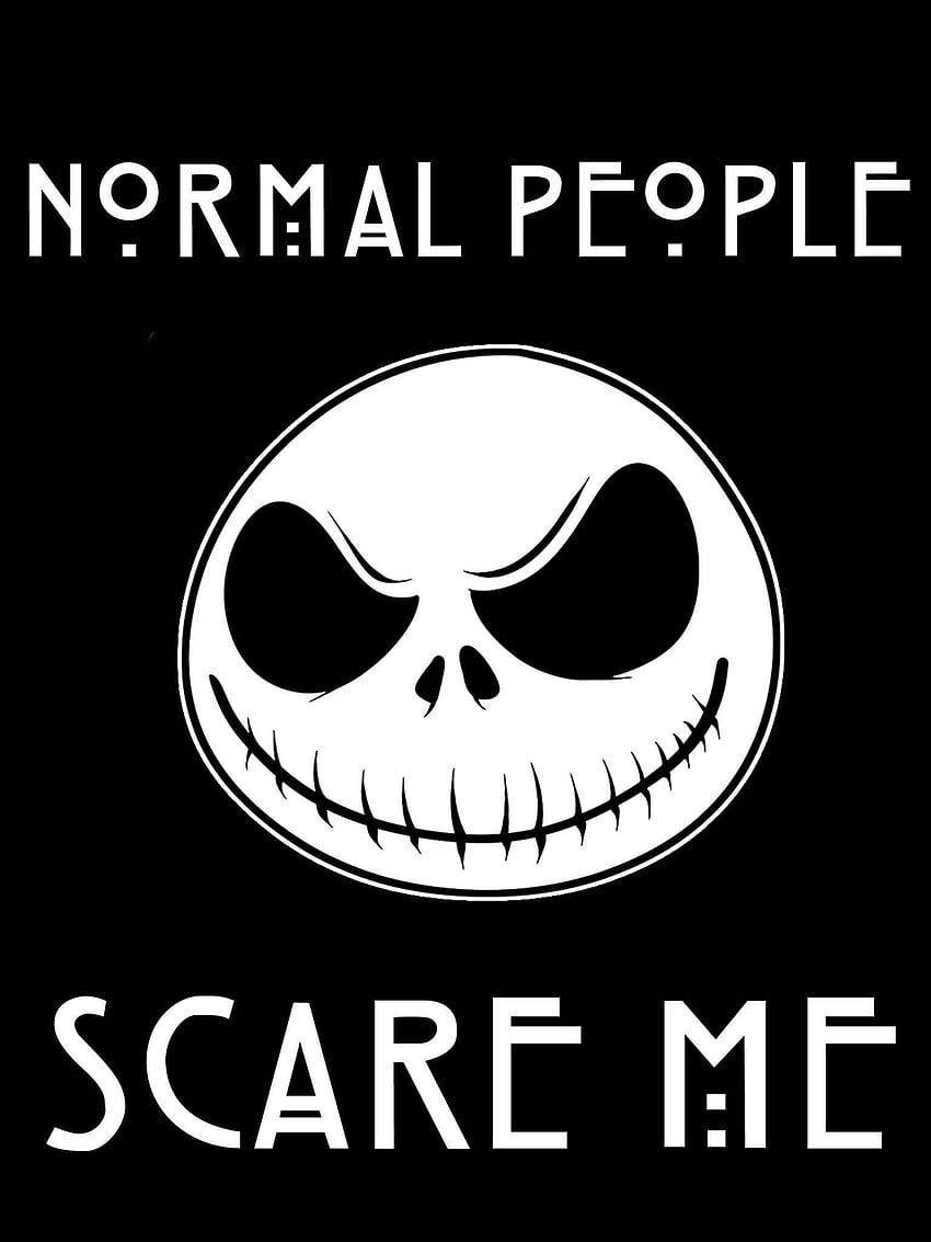 Jack And Sally, Normal People Scare Me HD phone wallpaper