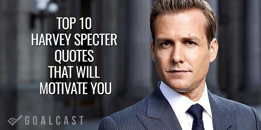 Top 10 Harvey Specter Quotes that Will Forever Motivate You, Suits Quotes  HD wallpaper | Pxfuel