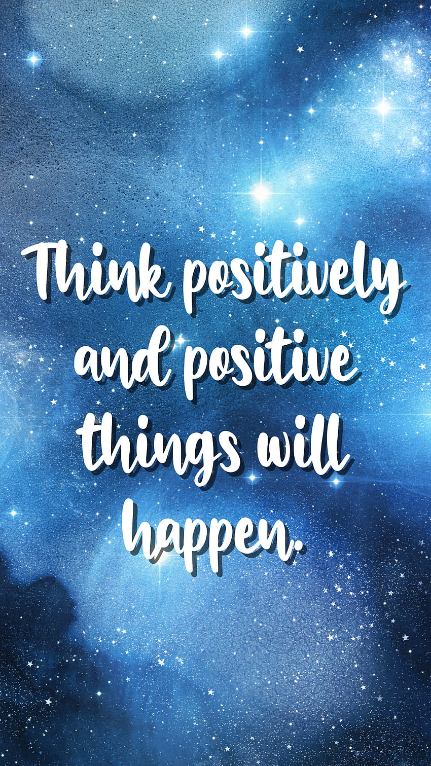 phone , phone background, quotes to live by,, Think Positive HD phone wallpaper