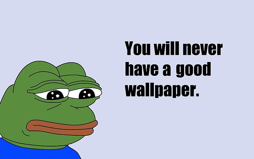 sedih, Kutipan, Meme, Pepe (meme) / dan Latar Belakang Seluler Wallpaper HD