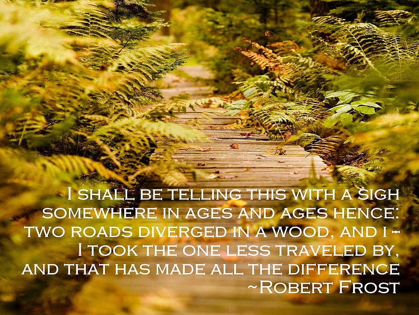Precious Poetry – 第 4 版 – Robert Frost の「The Road Not Taken」。 未踏の道, ロバート・フロスト, 自然の背景 高画質の壁紙