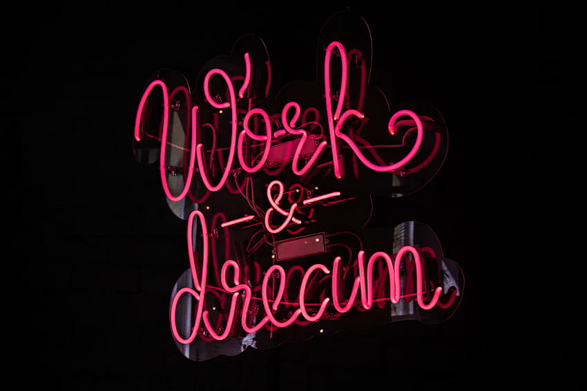 Words, Neon, Backlight, Illumination, Inscription, Dream, Work HD wallpaper