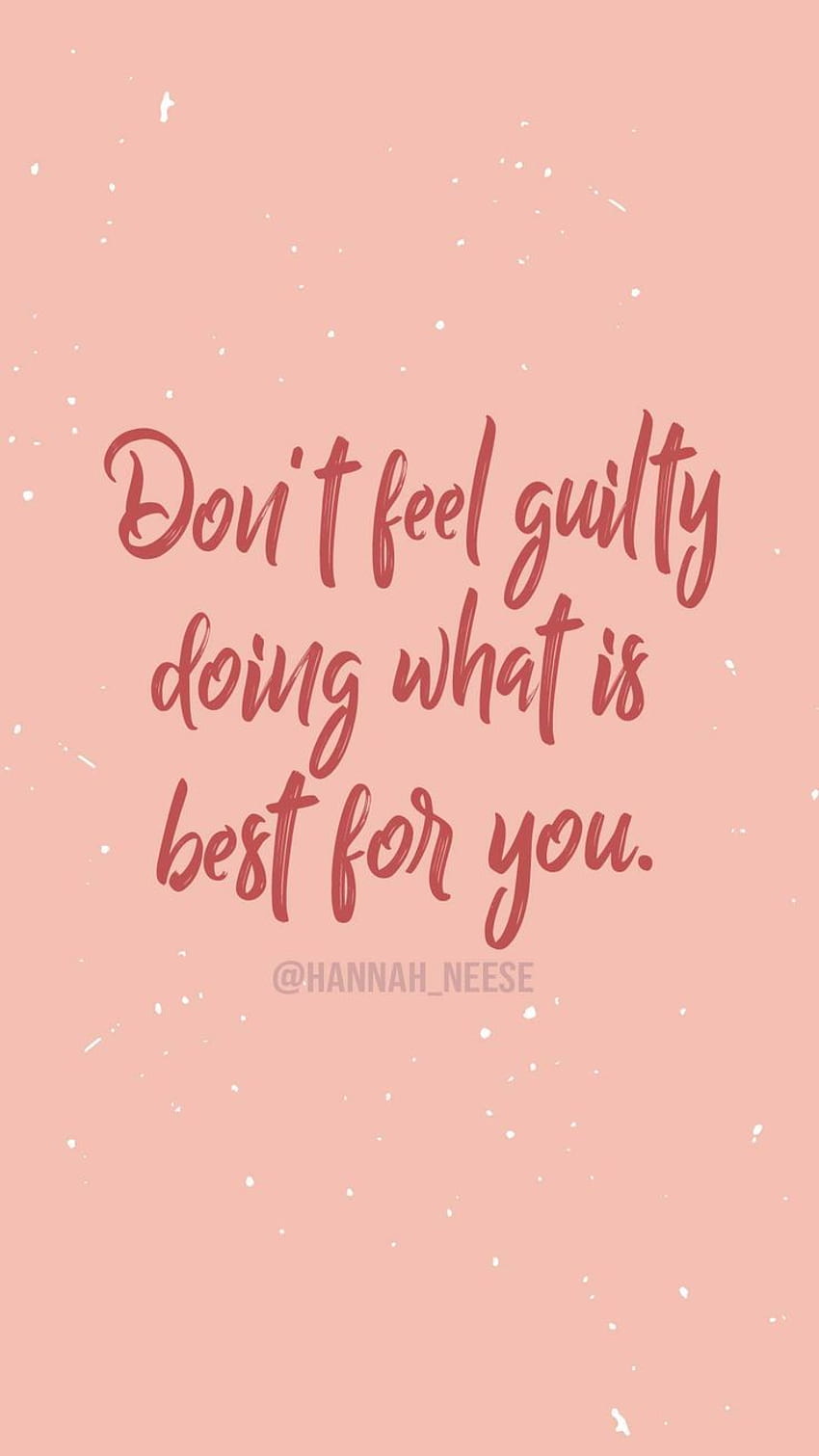 Don't feel guilty doing what is best for you. - lock screen quotes and iPhone background, motiva. Self love quotes, Inspirational quotes, Care quotes, The Guilty HD phone wallpaper