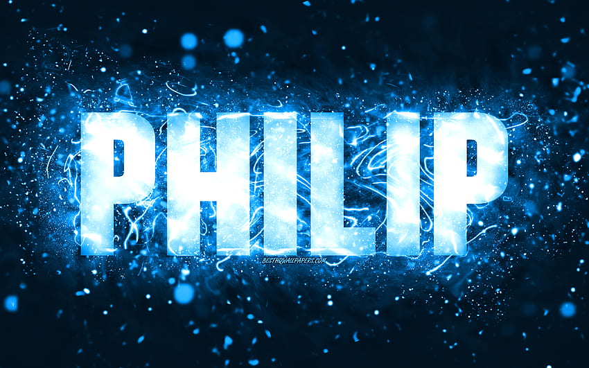 Happy Birtay Philip, , luzes de neon azuis, Philip name, criativo, Philip Happy Birtay, Philip Birtay, nomes masculinos americanos populares, com o nome Philip, Philip papel de parede HD