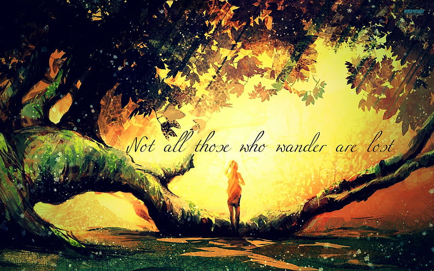 1920x1080px, 1080P Free download | Not all those who wander are lost ...