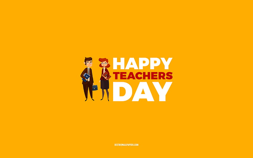 Felice giorno degli insegnanti, arancione, professione degli insegnanti, biglietto di auguri per gli insegnanti, giorno degli insegnanti, congratulazioni, insegnanti, giorno degli insegnanti Sfondo HD