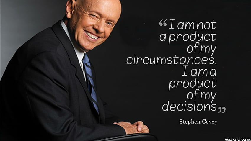 Decisiones Frases de Stephen Covey fondo de pantalla