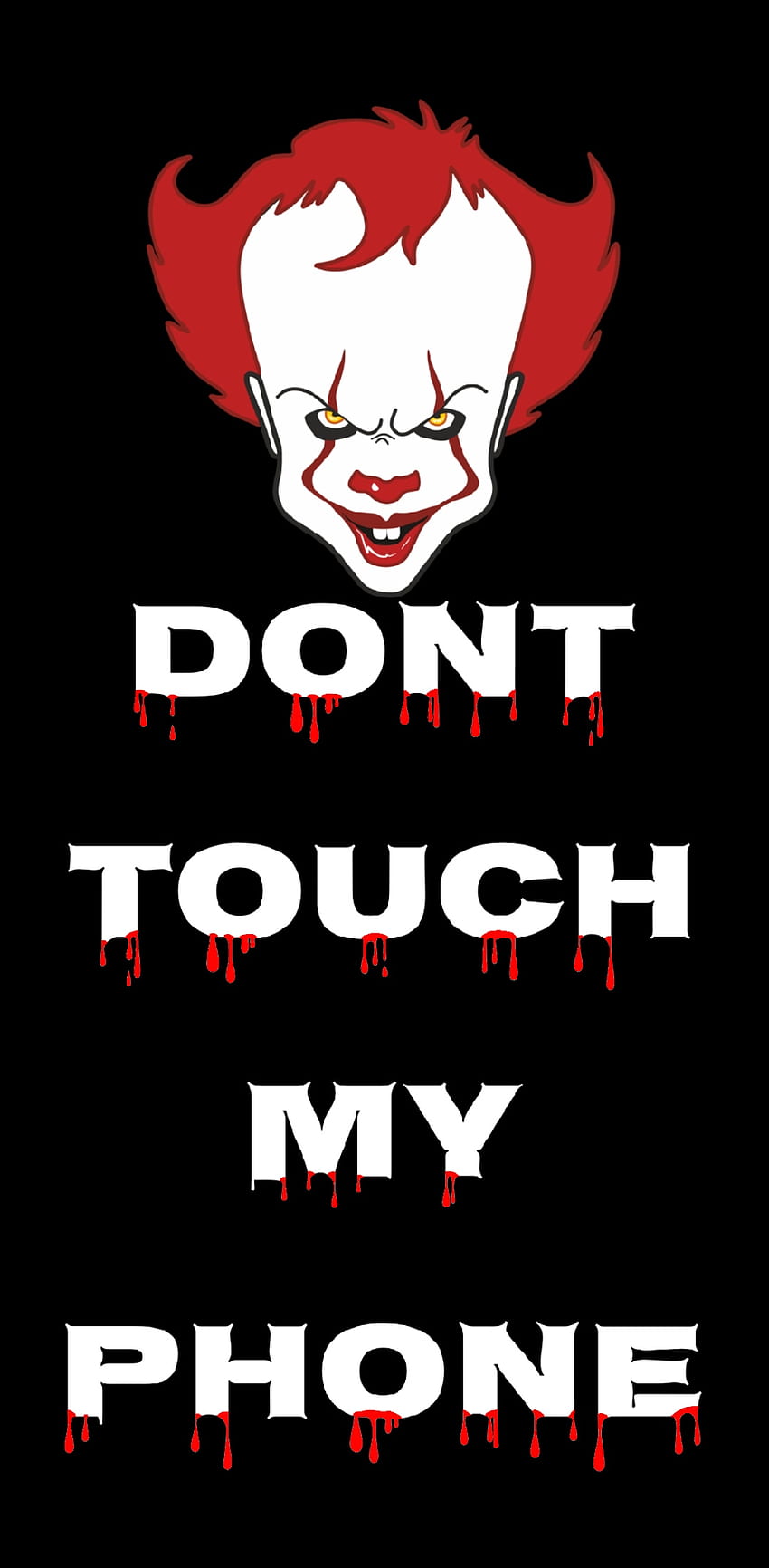 DONT TOUCH MY PHONE HD phone wallpaper | Pxfuel