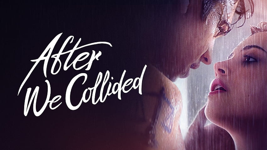 After We Collided (2020) ganzer Film online ansehen. Fernsehsendungen und Filme HD-Hintergrundbild