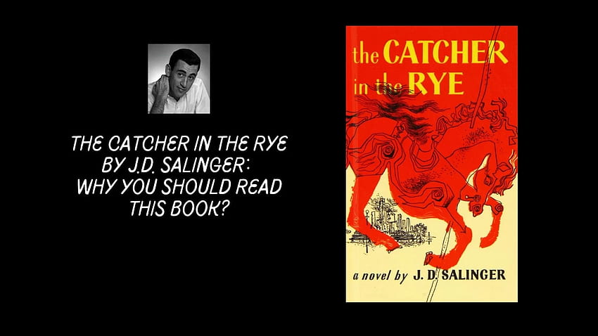The Catcher In The Rye By J.D. Salinger: You Should Read This Book? HD wallpaper