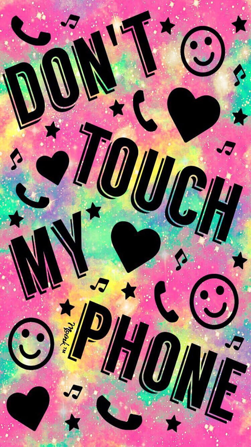 Nie dotykaj mojego telefonu Galaxy - Nie dotykaj mojego telefonu -, Nie dotykaj mojego Tapeta na telefon HD