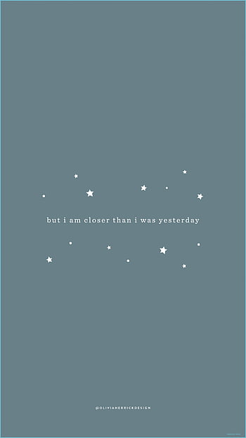 Phone : Closer Than I Was Yesterday, Brake Up Quotes Hd Phone Wallpaper 
