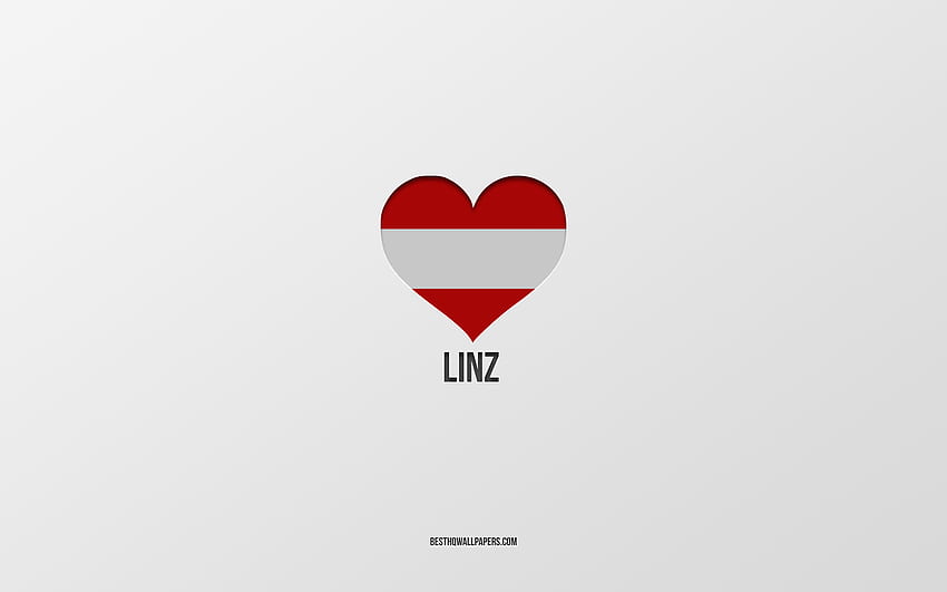 I Love Linz, Austrian cities, Day of Linz, gray background, Linz, Austria, Austrian flag heart, favorite cities, Love Linz HD wallpaper