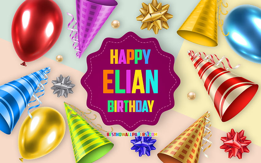 Happy Birtay Elian, , Birtay Balloon Background, Elian, creative art, Happy Elian birtay, silk bows, Elian Birtay, Birtay Party Background HD wallpaper Happy Birtay Elian, , Birtay Balloon Background, Elian, creative art, Happy Elian birtay, silk bows, Elian Birtay, Birtay Party Background HD wallpaper