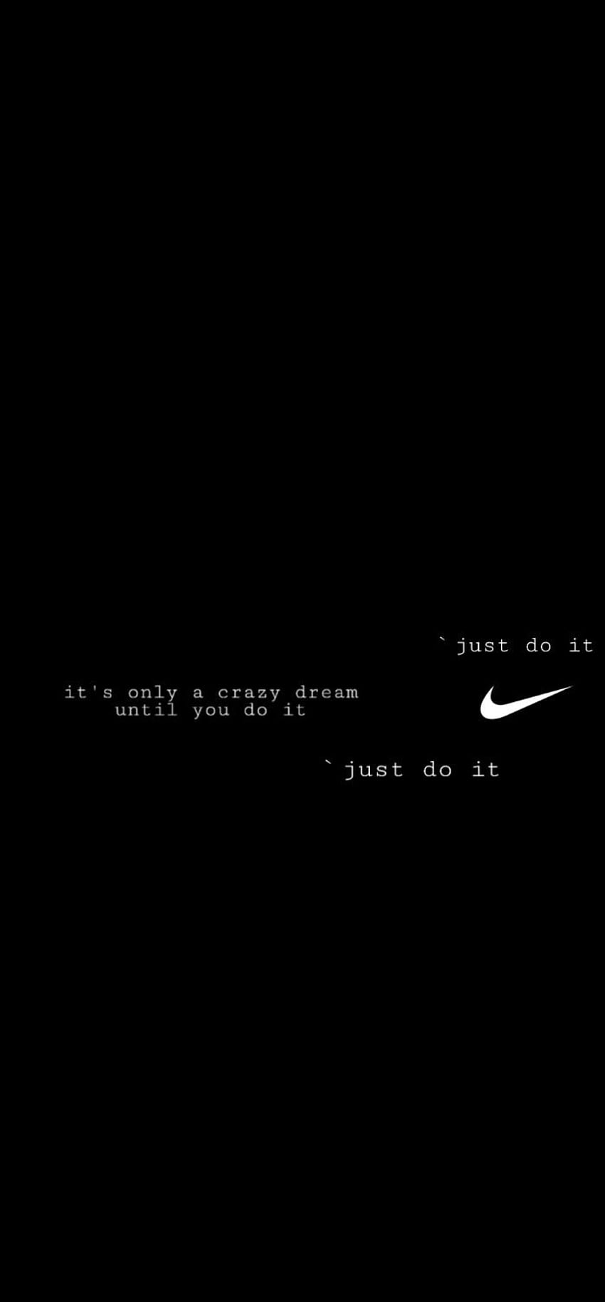 Ce n'est qu'un rêve fou jusqu'à ce que vous le fassiez (faites-le). Just do it , Cool nike , Nike iphone, Just Do It Nike Logo Fond d'écran de téléphone HD