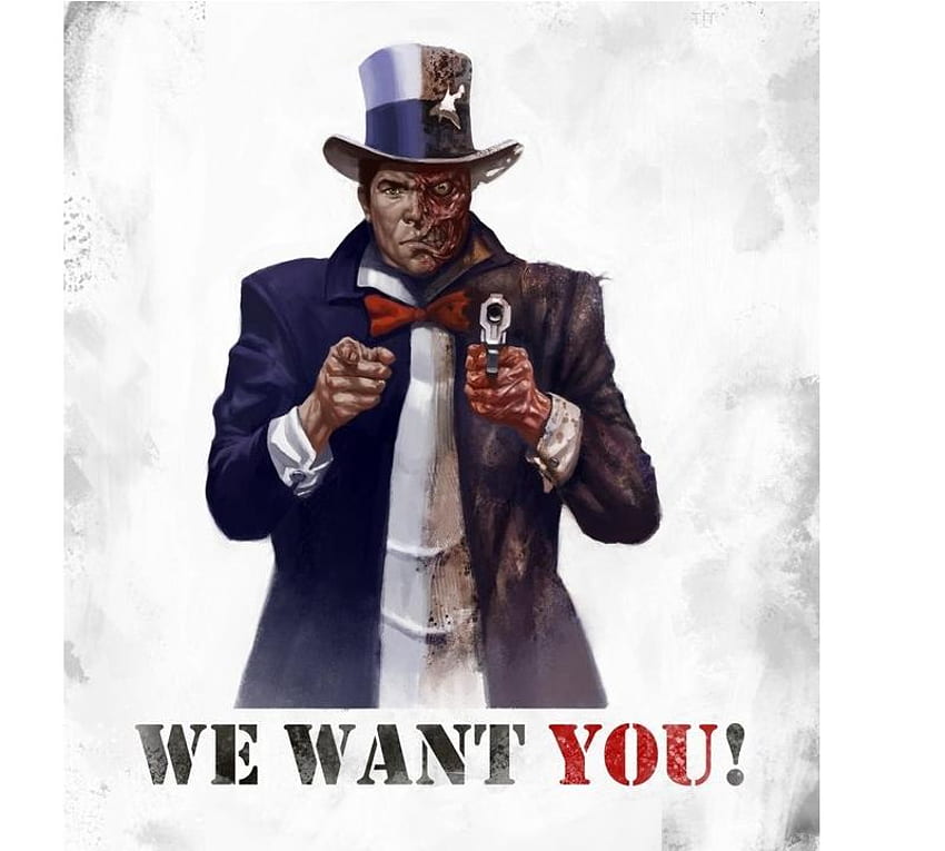 WE WANT YOU Poster mit Two-Face, wir, Sie, Two-Face, Poster, wollen HD-Hintergrundbild