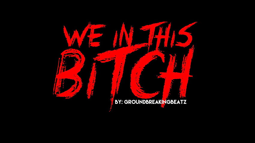 We In This Bitch - Yo Gotti, Chris Brown, Lil Boosie, Drake, Rich Gang Type Beat Sfondo HD