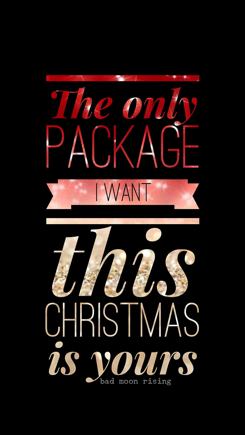 私が今年のクリスマスに欲しいパッケージはあなたのものだけです. いたずら面白いクリスマスキラキラ iPhone HD電話の壁紙