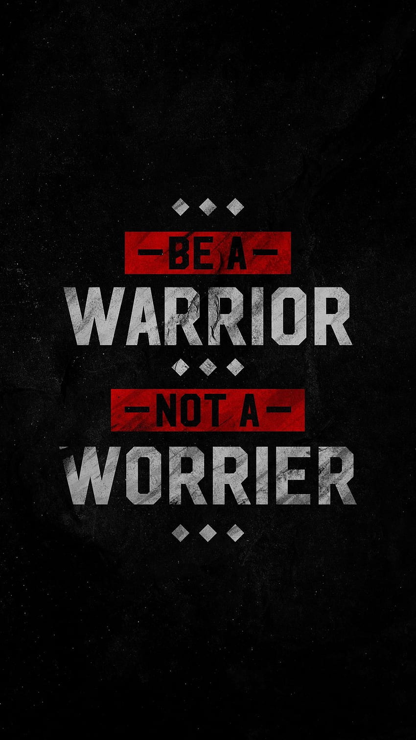 Warrior Sayings Words HD Phone Wallpaper Pxfuel