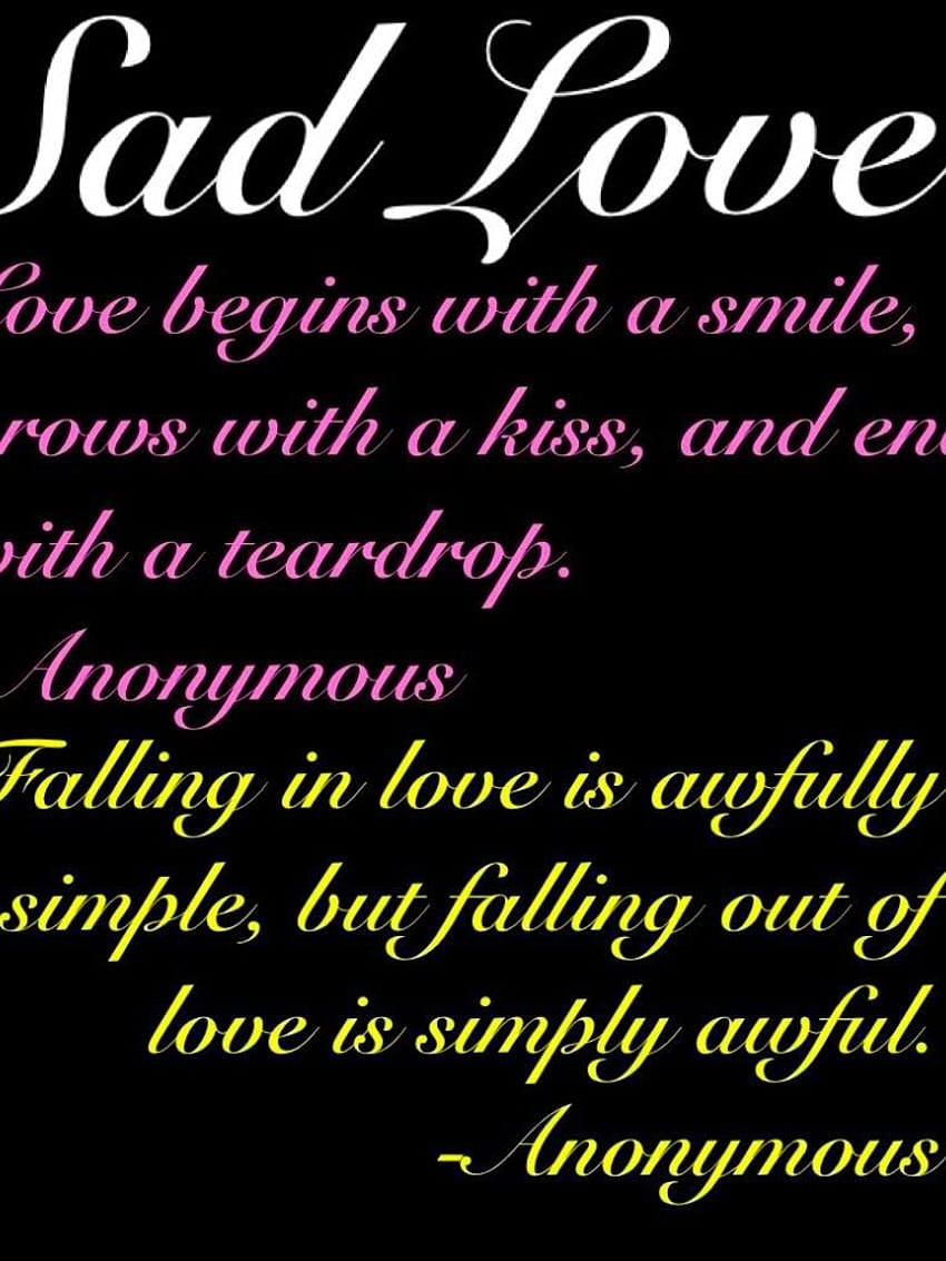 Sad love quotes and sayings cool sad love poems HD phone wallpaper ...