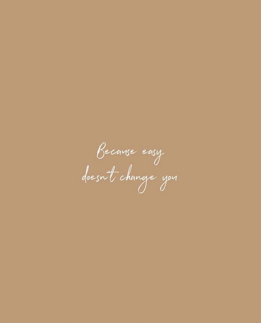 Growth. Pretty quotes, Aesthetic words, Quote background, Brown Quotes HD phone wallpaper