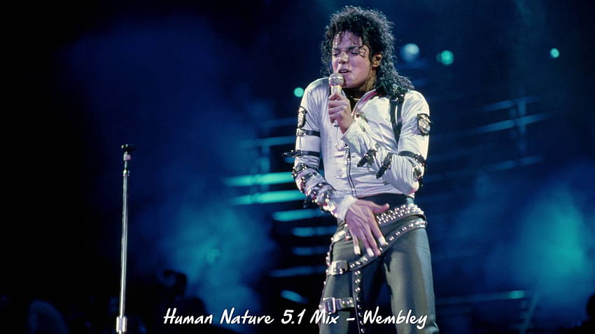 Michael Jackson - Human Nature - Bad Tour - TheMJQuotes 5.1 Mix HD тапет