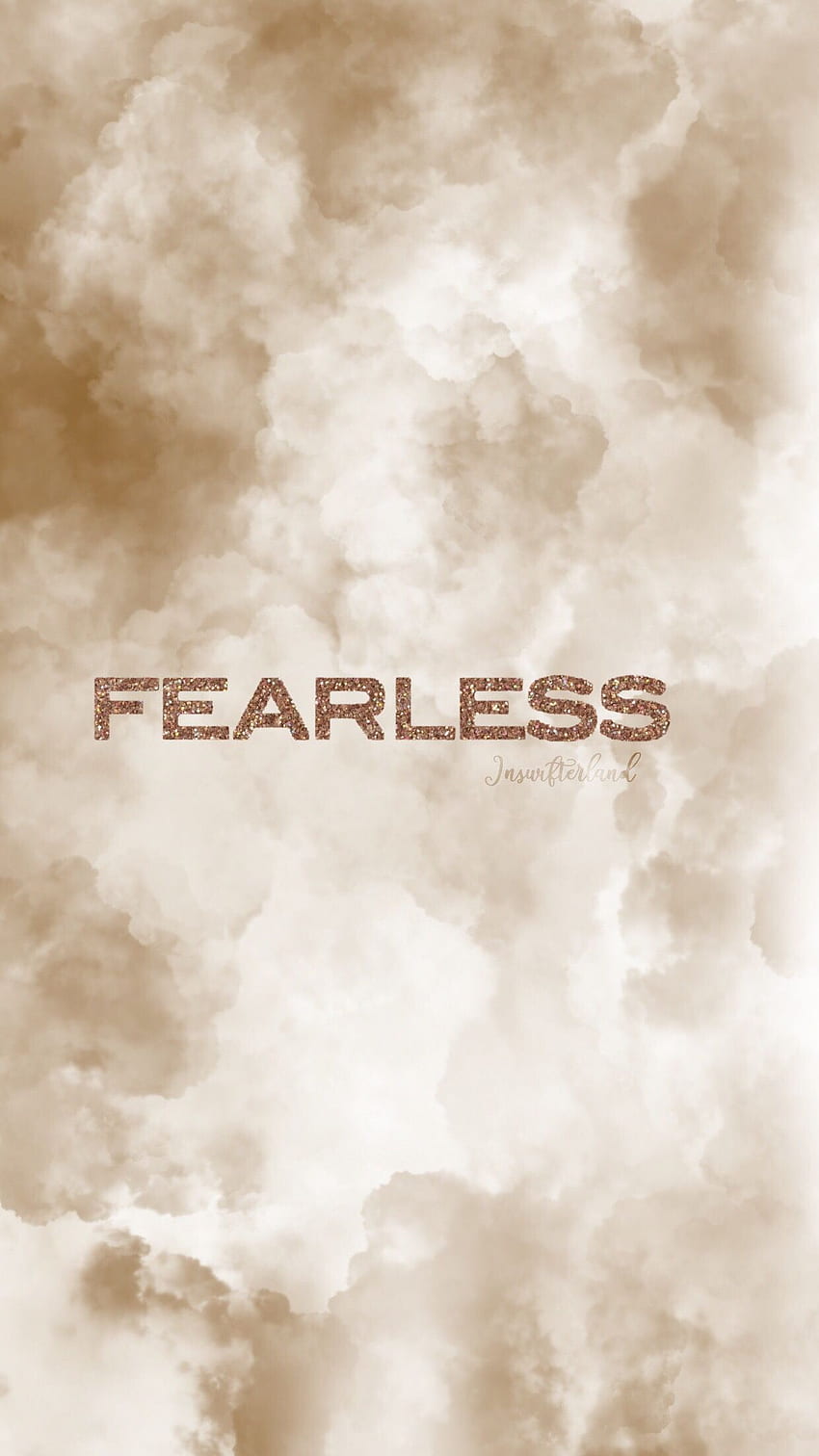 Fearless IPhone Wallpaper IPhone Wallpapers Wallpaper Download | MOONAZ