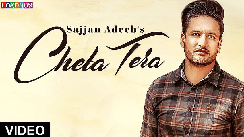 Cheta Tera Lyrics By Sajjan Adeeb, Ishq Tera HD wallpaper
