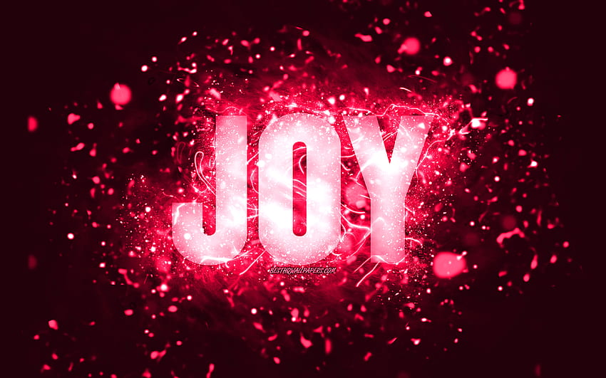 Happy Birtay Joy, luci al neon rosa, nome Joy, creativo, Joy Happy Birtay, Joy Birtay, famosi nomi femminili americani, con nome Joy, Joy Sfondo HD