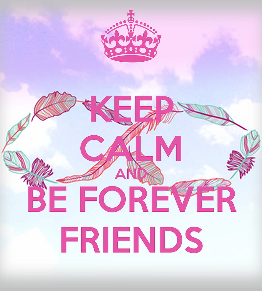 Keep Calm Best Friend Quotes. QuotesGram HD phone wallpaper