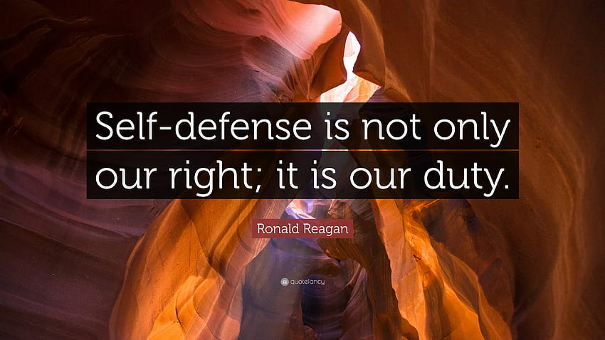 Citação de Ronald Reagan: “A legítima defesa não é apenas nosso direito; É nosso dever.”, Autodefesa papel de parede HD