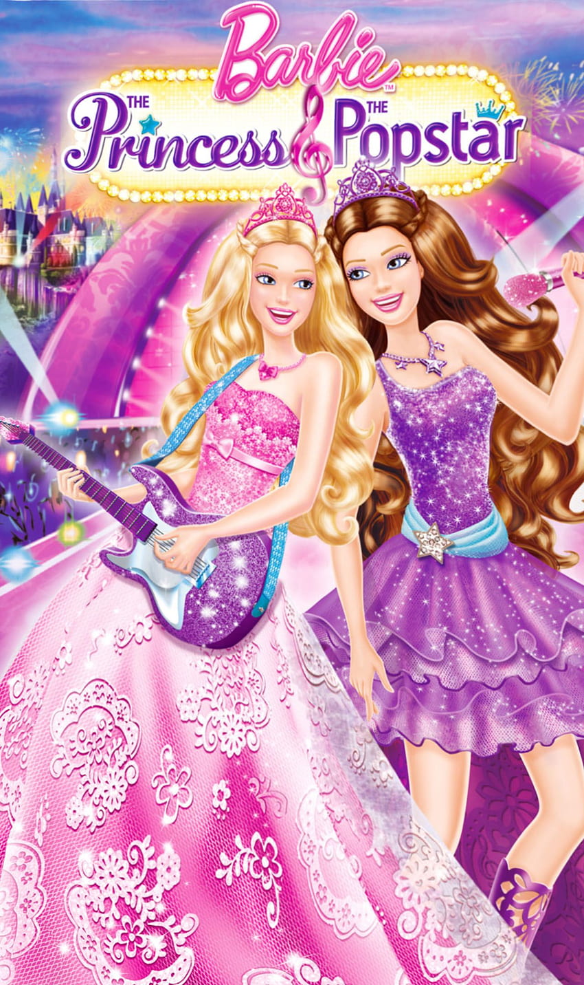 Barbie The Princess & The Popstar High Quality HD phone wallpaper ...