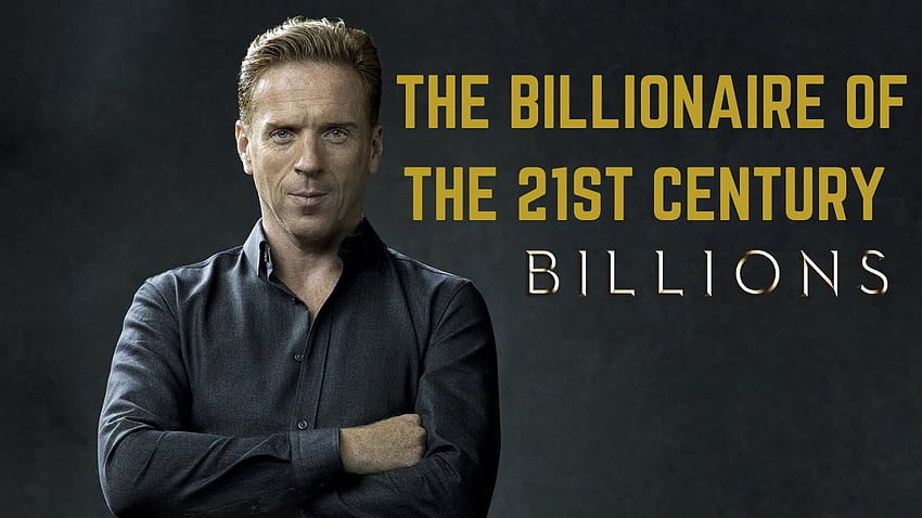 THE MODERN LIFE OF A BILLIONAIRE (THIS WILL MOTIVATE YOU) - Billions Motivation, Bobby Axelrod HD wallpaper