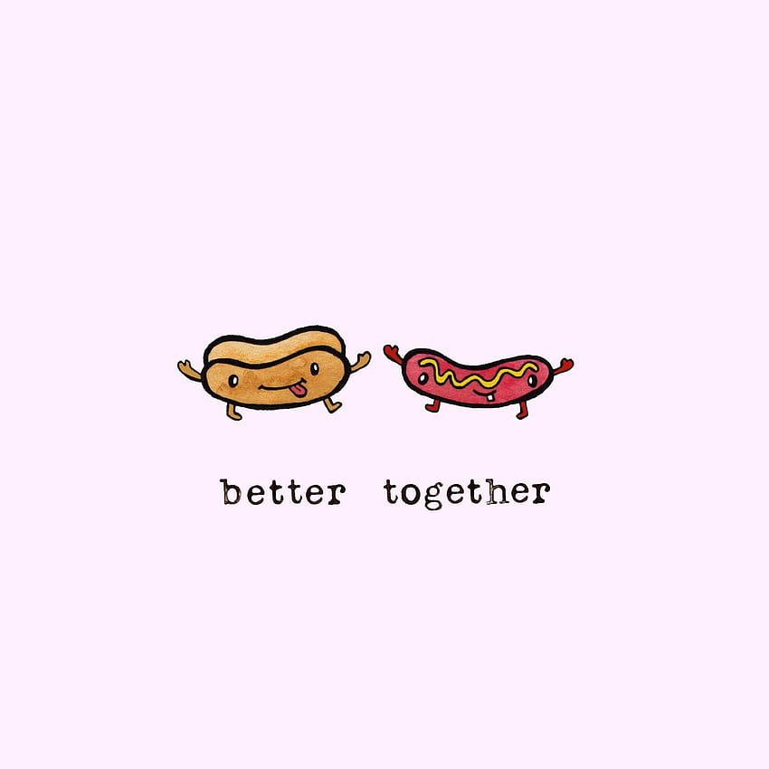 Better Together HD phone wallpaper